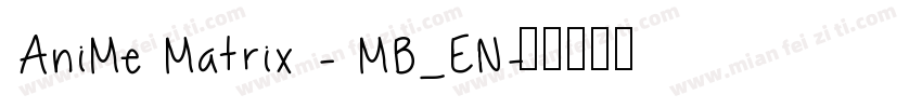 AniMe Matrix - MB_EN字体转换